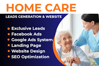 generate exclusive home care leads, elderly care leads