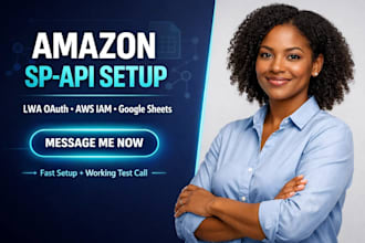 set up amazon sp API lwa, AWS and automate reports to google sheets