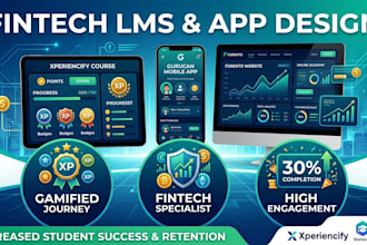 design a gamified xperiencify course, gurucan app, or forento fintech lms