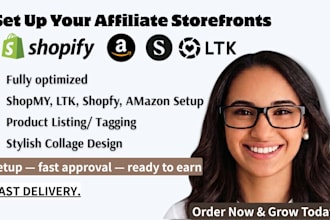 set up your shopmy, ltk, amazon storefront and shopify affiliate store