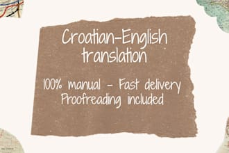 translate croatian to english and english to croatian manually and professionaly