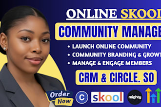 be your skool cicrle so community manager and online course setup expert