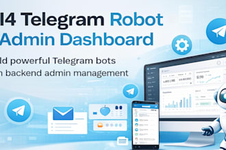 build a telegram bot with admin panel for orders and invoicing