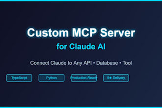 build a custom mcp server for claude ai integration