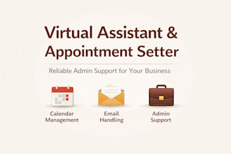 be your appointment setter and virtual admin assistant