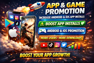 do app game promotion increase android and IOS app install, app promotion