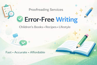 carefully proofread children books recipes and lifestyle content