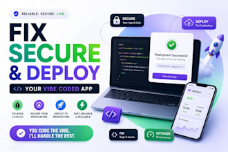 fix secure and deploy your vibe coded app