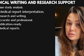 professionally do medical reports and case studies in 24 hours