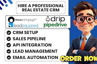 do real estate CRM drip, respacio, moxiengage, leadsquared pipedrive automation
