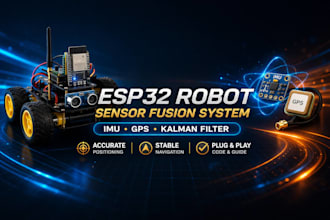 design robotics electronics system, sensor fusion imu gps system, esp32 robot