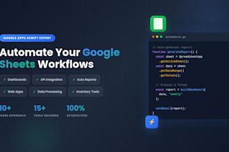 build apps script automation and dashboards for sheets