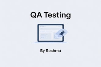 perform website testing and mobile testing and report bugs