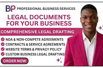write legal contracts, nda agreements, privacy policy and business documents