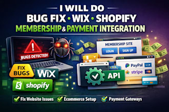 do bug fix wix shopify membership payment gateway integration