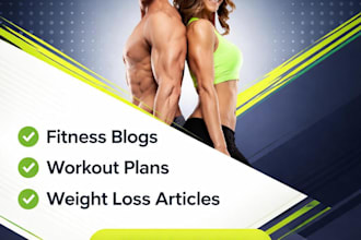 write SEO fitness blogs and workout articles
