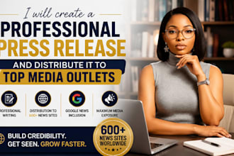 create a professional press release and distribute it to top media outlets