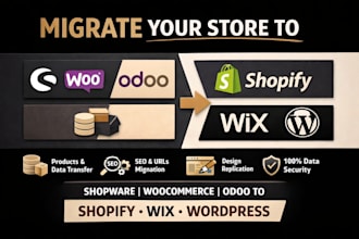 migrate shopware woocommerce odoo to shopify, wix or wordpress website migration