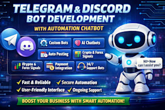 develop telegram bot and discord bot with automation chatbot