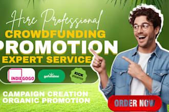 promote your crowdfunding campaign to real donors kickstarter, gofundme expert