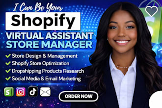 be your shopify virtual asistant or shopify manager