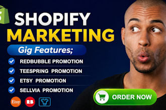 do shopify cro and sellvia promotion etsy sales redbubble  teespring marketing