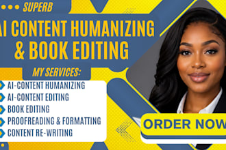 humanize ai content, rewrite content, proofreading, book editing and formatting