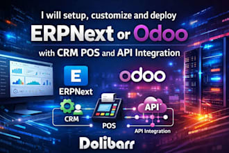 setup, customize and deploy erpnext or odoo with CRM pos and API integration