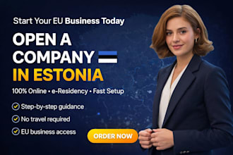 help you start a company in estonia with e residency
