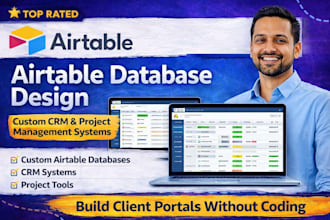 design a custom airtable database, CRM or project management system