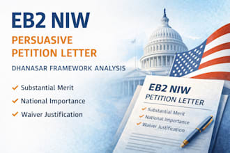 draft a persuasive eb2 niw petition letter with dhanasar framework analysis