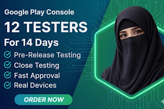 provide 12 testers for google play closed testing for 14 days 12 app tester