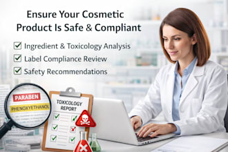 do ingredient review, toxicology report , label review for cosmetic product
