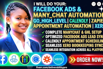 facebook ads manychat gohighlevel calendly zapier appointment automation xero