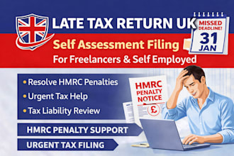 file late UK self assessment tax return, hmrc penalty help and urgent tax filing