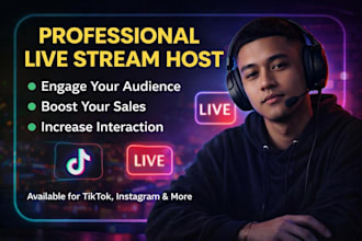 be your live streaming host and engage your audience