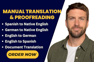 translate english to spanish, german or manual native translation, localization