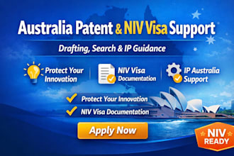 prepare australia patent applications and niv innovation visa documentation