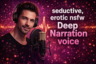 be your deep male sensual sfw or nsfw voice actress warm male voice asmr