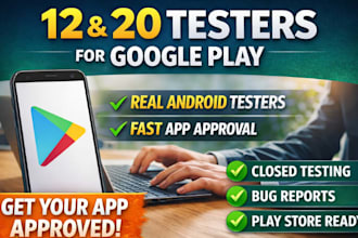 do mobile app testing with 12 testers 20 testers for google play closed testing