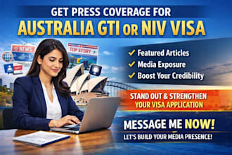 secure press coverage for australia global talent visa or niv visa