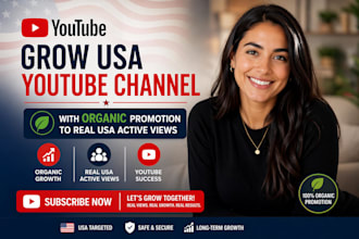 grow USA youtube channel with organic promotion to real USA active views