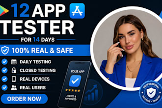 provide 12 testers closed testing 20 testers mobile app testing 12 testers