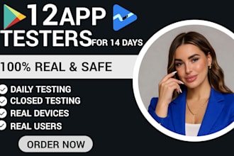 provide 12 testers closed testing 20 testers mobile app testing 12 testers