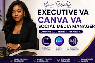 be your executive virtual assistant, canva VA, social media manager