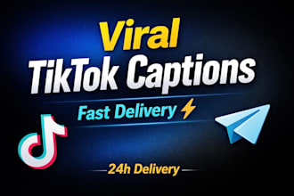 write viral tiktok captions and content ideas
