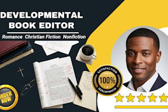 be your developmental book editor for romance, christian fiction, and motivation