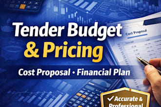 prepare tender budget and financial section for winning proposals