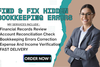 review your financial records and fix bookkeeping errors for accurate reports