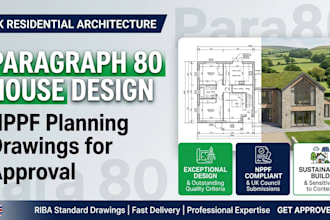 design a paragraph 80 house and nppf planning drawings for UK approval